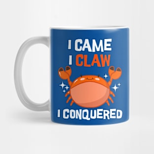 I Came I Claw I Conquered Mug